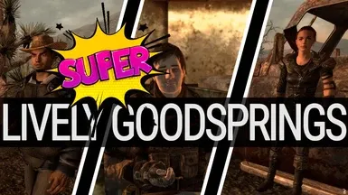 SUPER Lively Goodsprings