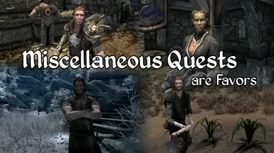 Miscellaneous Quests are Favors LE